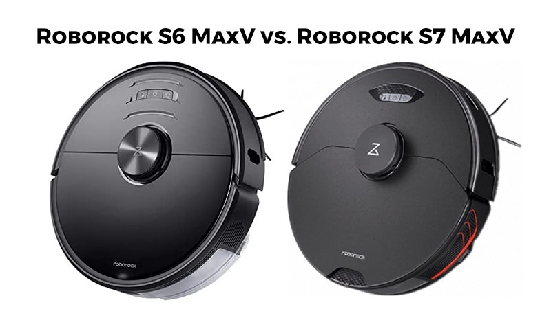 roborock s6max vs roborock s7 maxv